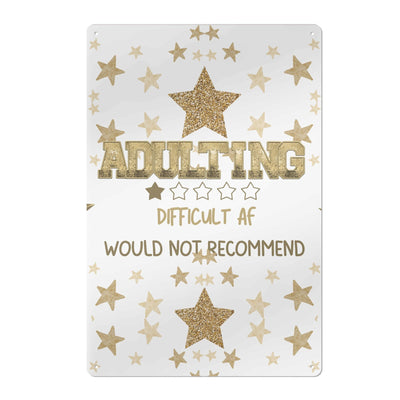 Adulting Difficult AF Metal Wall Sign - Front view | Our Phoenix Rise