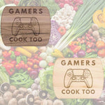 Gamer Cutting Board - Gamers Cook Too | Iron Phoenix GHG