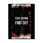 Fuck Around Find Out Poster 2025 Detailed View 4 | Our Phoenix Rise
