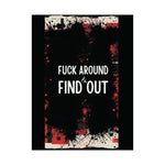 Fuck Around Find Out Poster Iron Phoenix GHG 2025 - Iron Phoenix GHG