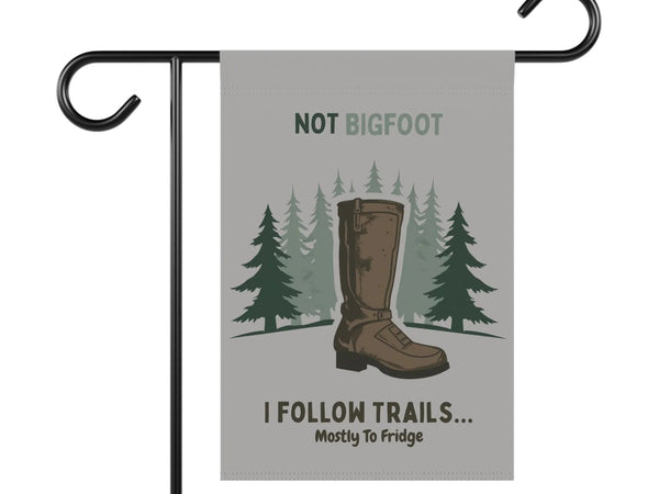 Funny Garden Banner - 'Not Bigfoot...' - Outdoor Decor - Iron Phoenix GHG