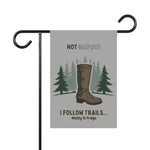 Funny Garden Banner - 'Not Bigfoot...' - Outdoor Decor - Iron Phoenix GHG