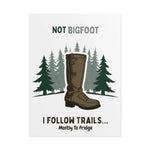 Humorous Nature Posters - Hiking Decor, Trail Art, Cabin Wall Art - Iron Phoenix GHG