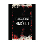 Fuck Around Find Out Poster 2025 Detailed View 7 | Our Phoenix Rise