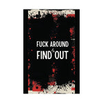 Fuck Around Find Out Poster 2025 Detailed View 5 | Our Phoenix Rise