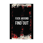 Fuck Around Find Out Poster Iron Phoenix GHG 2025 - Iron Phoenix GHG