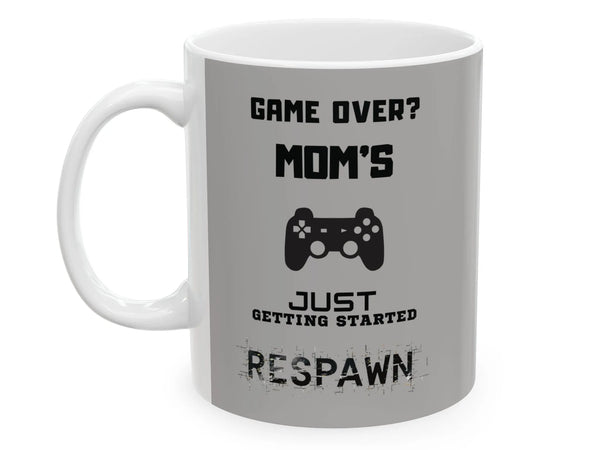 Gamer Mom Mug - "Game Over, Mom's Just Getting Started" - Mother's Day Gift - Iron Phoenix GHG