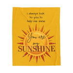 You Are My Sunshine Velveteen Plush Blanket 2025 - Iron Phoenix GHG