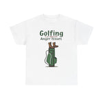 Golfing with Anger Issues Tee, Funny Golf T-Shirt, Unisex Cotton Shirt, Gift for Golfers, Humor Apparel for Golf Lovers