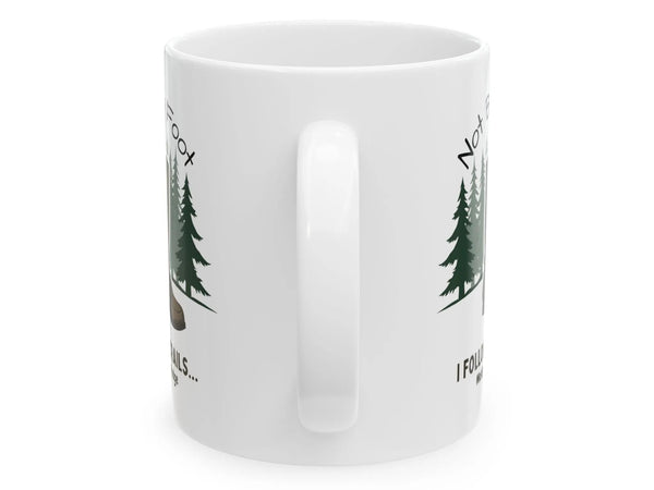 "I Follow Trails" Funny Hiking Mug | Iron Phoenix GHG - Iron Phoenix GHG