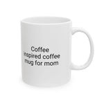 Mom's Magic Mug - Cozy Inspirational Coffee Cup for Mom - Iron Phoenix GHG