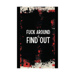 Fuck Around Find Out Poster Iron Phoenix GHG 2025 - Iron Phoenix GHG