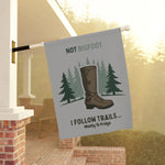 Funny Garden Banner - 'Not Bigfoot...' - Outdoor Decor - Iron Phoenix GHG