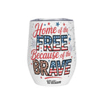 Personalized Patriotic 12oz Wine Tumbler - Closeup of custom name 'William' detail | Our Phoenix Rise