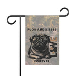 Pugs and Kisses Forever Garden Flag | Garden Banner