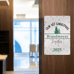 Personalized Our 1st Christmas Metal Sign - on wooden wall indoors, Brandmeyer 2025 | Our Phoenix Rise