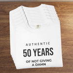 50 Years of Not Giving a Damn T-Shirt — Funny 50th Birthday Tee M-XL white