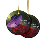 Ceramic Ornament - "Live Your Best Life" Purple Butterfly & Red Rose Holiday Décor