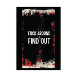 Fuck Around Find Out Poster 2025 Detailed View 9 | Our Phoenix Rise