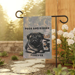 Pugs and Kisses Forever Garden Flag | Garden Banner