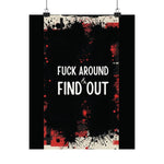 Fuck Around Find Out Poster 2025 Detailed View 10 | Our Phoenix Rise