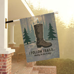I Follow Trails Mostly To The Fridge Garden Flag | Outdoor Boot Design