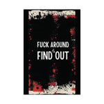 Fuck Around Find Out Poster Iron Phoenix GHG 2025 - Iron Phoenix GHG