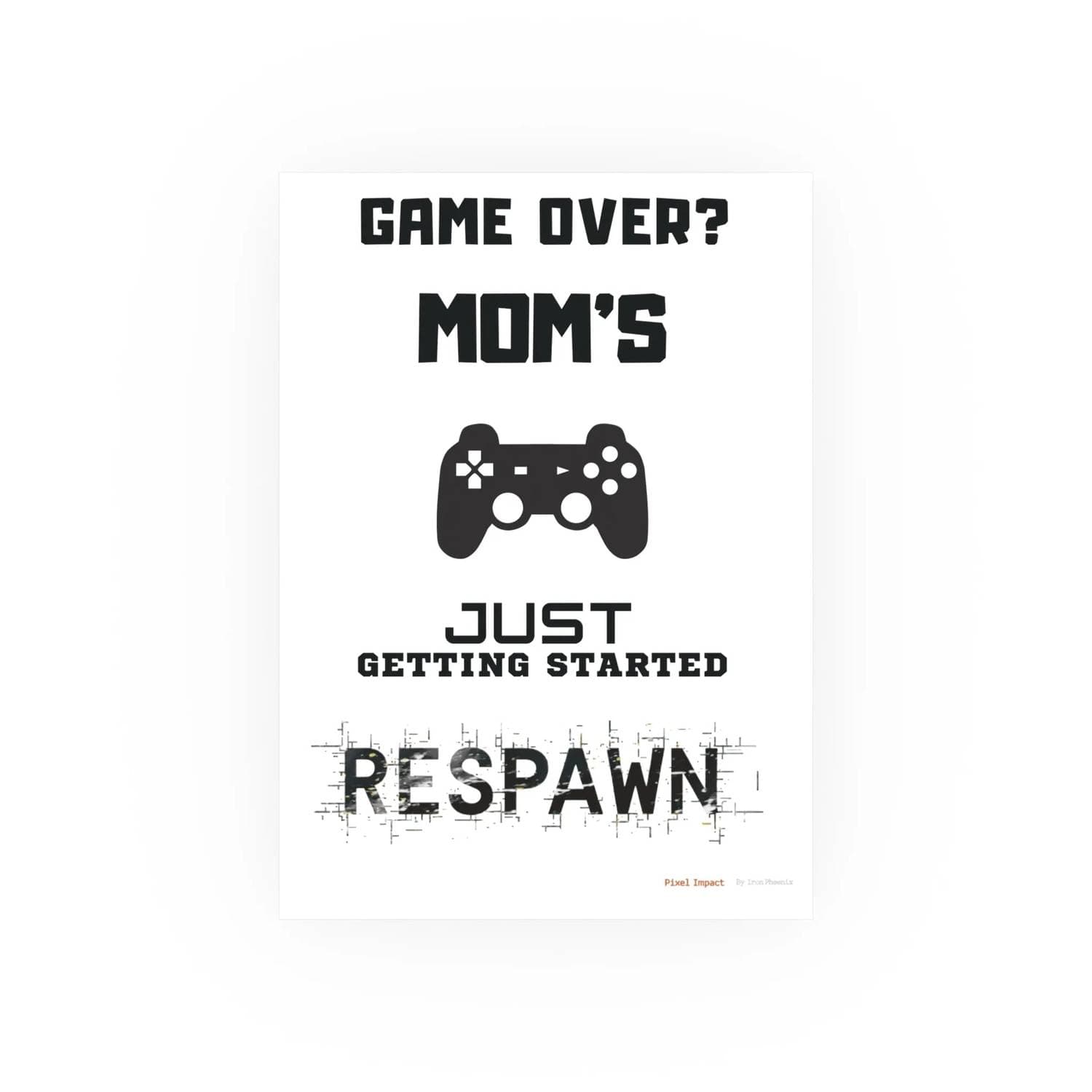 Gaming Mom Poster - Fun Wall Art for Gamers, Motivational Decor