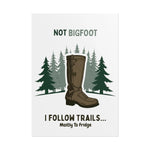 Humorous Nature Posters - Hiking Decor, Trail Art, Cabin Wall Art - Iron Phoenix GHG