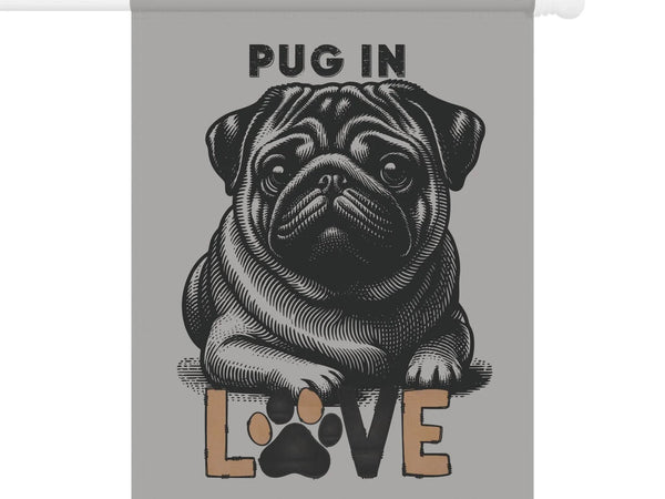 Pug Love Garden Banner, Pet Lover Decor, Dog Lover Gift, Outdoor Flag, Home & Garden Decoration - Iron Phoenix GHG