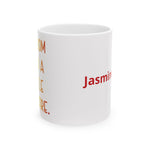 Jasmine name script mug | Ceramic Mug