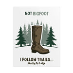 Humorous Nature Posters - Hiking Decor, Trail Art, Cabin Wall Art - Iron Phoenix GHG