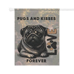 Pugs and Kisses Forever Garden Flag | Garden Banner