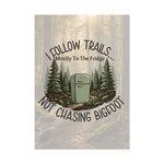 I Follow Trails Mostly To The Fridge Rolled Poster | Hiking Boot Forest Wall Art