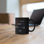 Bad at Games Great at Showing Up Mug | Black Ceramic Coffee Cup