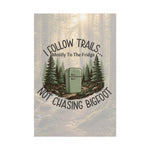 I Follow Trails Mostly To The Fridge Rolled Poster | Hiking Boot Forest Wall Art
