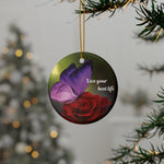 Ceramic Ornament - "Live Your Best Life" Purple Butterfly & Red Rose Holiday Décor