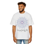 Mandala "I'm Perfectly Fine" Tee — Men's Oversized Graphic T-Shirt