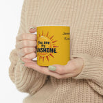 Personalized Sunshine Mug - Brighten Your Day, Custom Name Coffee Mug - Iron Phoenix GHG