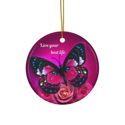 Butterfly Rose Ceramic Ornament - "Live Your Best Life" Double-Sided Christmas Decoration