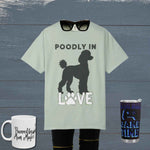 Poodly in Love | Poodle Love T-Shirt 2025