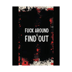 Fuck Around Find Out Poster Iron Phoenix GHG 2025 - Iron Phoenix GHG