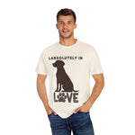 LABsolutely in Love Labrador Lover T-Shirt 2025