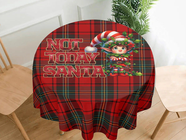 "Not Today Santa" Grumpy Elf Round Tablecloth