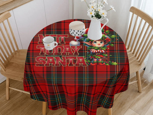 Not_Today_Santa_Grumpy_Elf_Round_Tablecloth_60_Christmas_Decor_background above