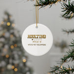 Round ornament with 'ADULTING DIFFICULT AF WOULD NOT RECOMMEND' text hanging on a tree branch.