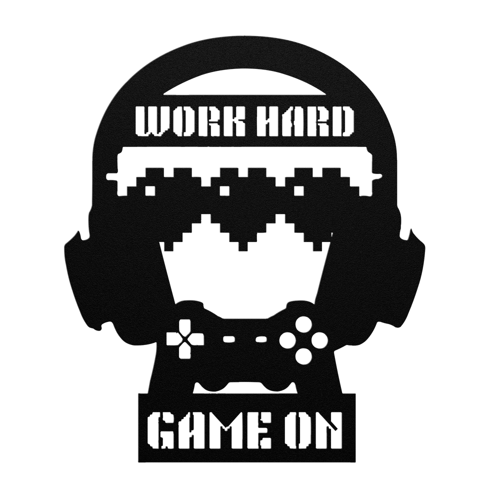 Work Hard Game On Metal Sign