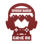 Work Hard Game On Metal Sign - Red transparent background | Our Phoenix Rise