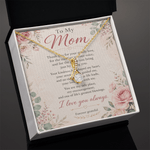 Mom I love you