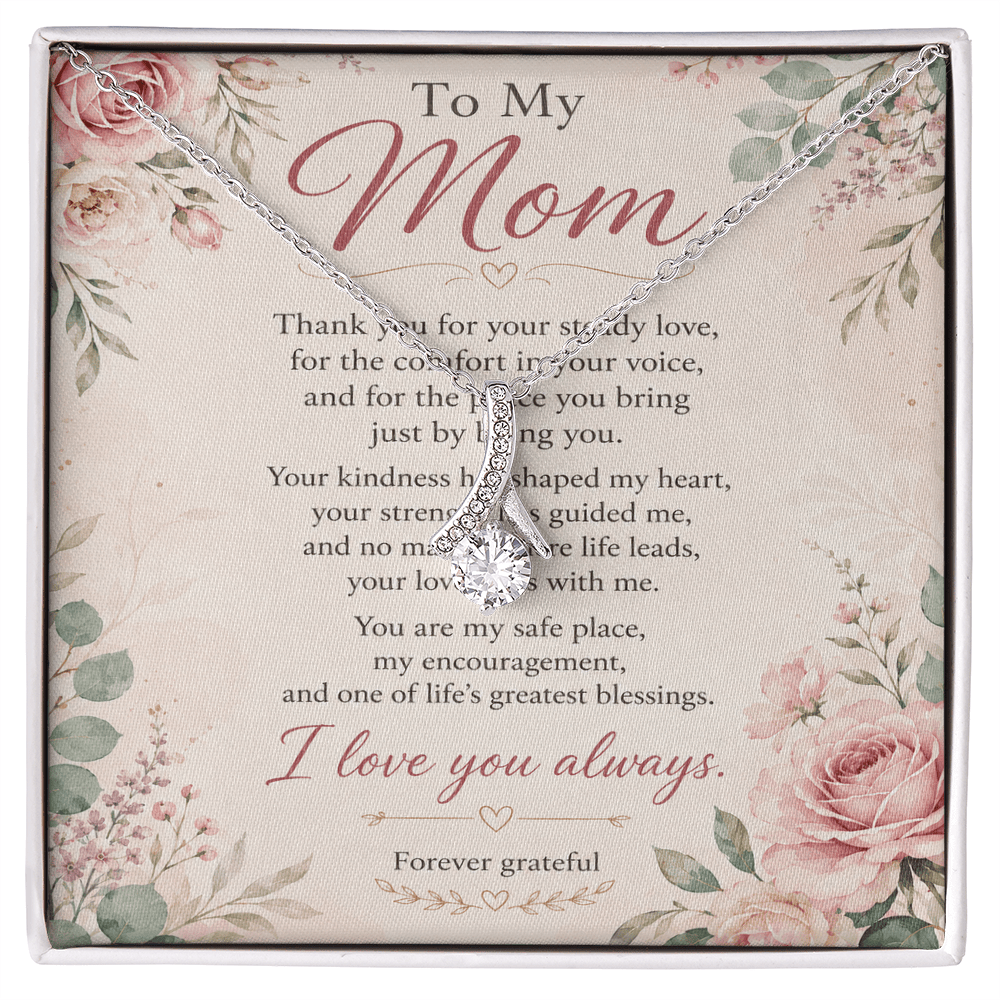 Mom I love you